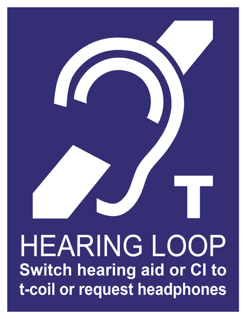 hearing loop. Switch hearing aid or CI to t-coil or request headphones